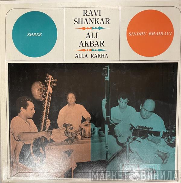 , Ravi Shankar , Ali Akbar Khan  Alla Rakha  - Shree / Sindhu Bhairavi