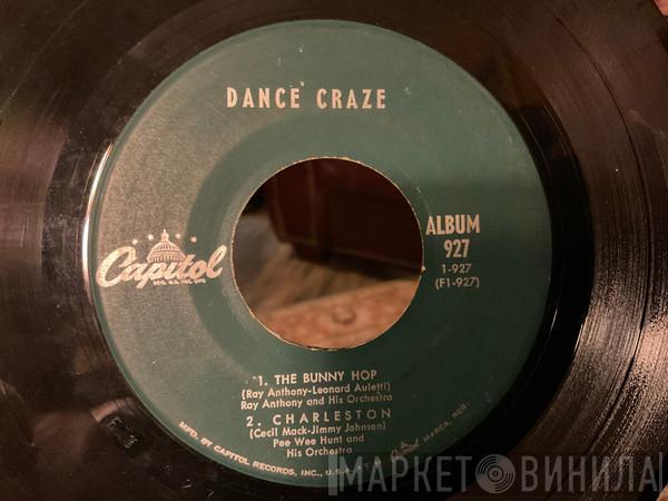/ Ray Anthony & His Orchestra / Stan Kenton And His Orchestra  Pee Wee Hunt And His Orchestra  - Dance Craze