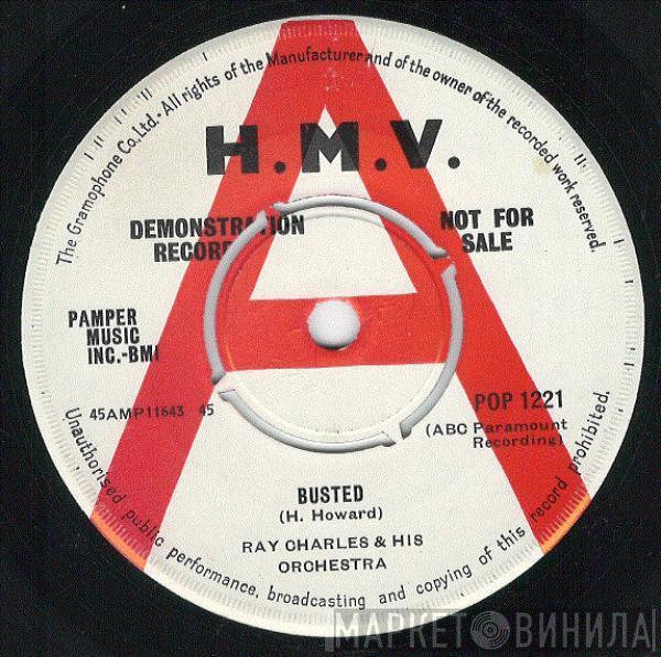 / Ray Charles And His Orchestra  Ray Charles  - Busted / Making Believe