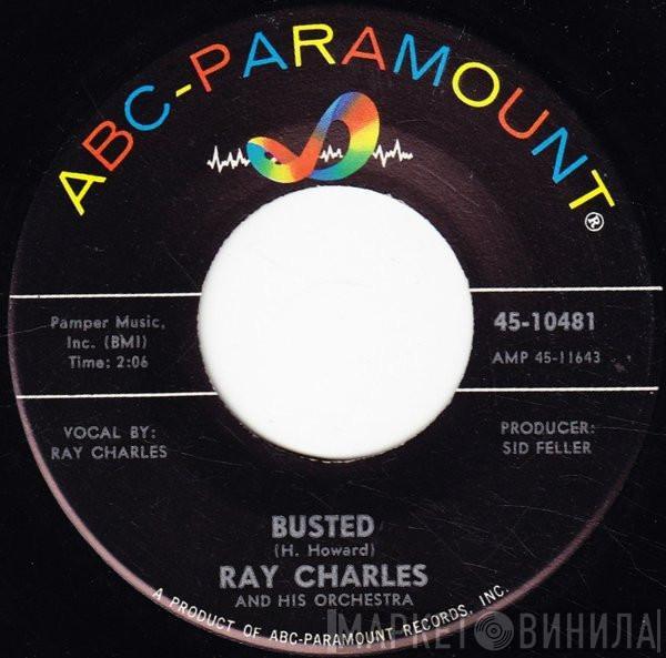 / Ray Charles And His Orchestra  Ray Charles With String Orchestra And Chorus  - Busted / Making Believe