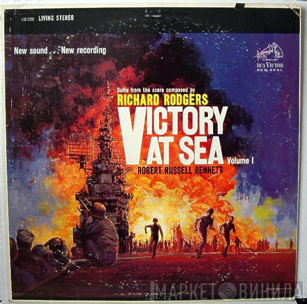 / Richard Rodgers / Robert Russell Bennett  RCA Victor Symphony Orchestra  - Victory At Sea Volume 1