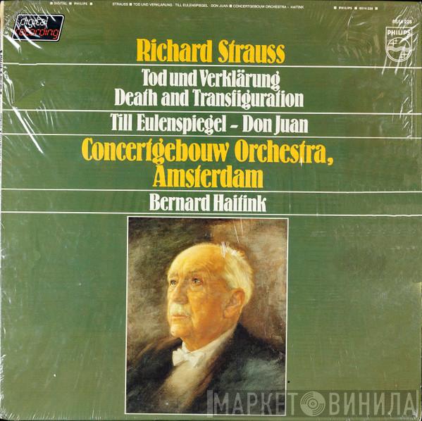 - Richard Strauss , Concertgebouworkest  Bernard Haitink  - Death And Transfiguration / Till Eulenspiegel - Don Juan