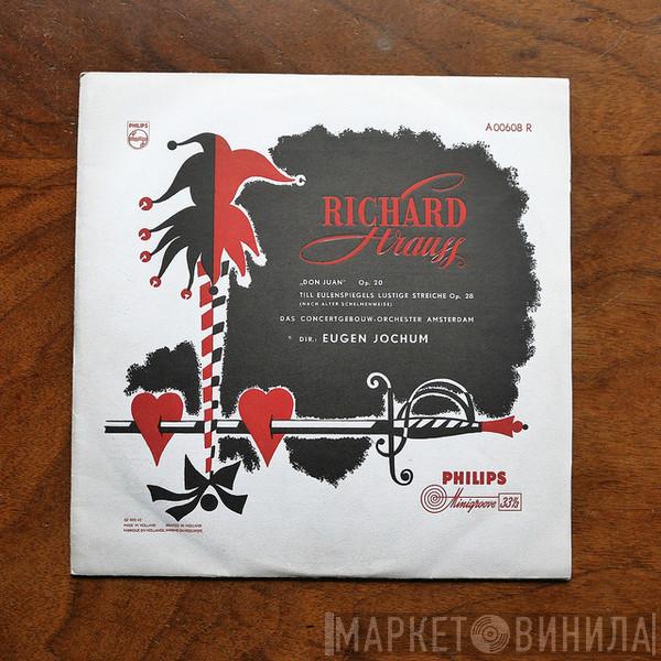 – Richard Strauss , Concertgebouworkest  Eugen Jochum  - Don Juan Op. 20 / Till Eulenspiegels Lustige Streiche Op. 28