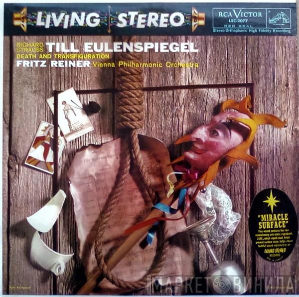 , Richard Strauss , Fritz Reiner  Wiener Philharmoniker  - Till Eulenspiegel / Death And Transfiguration