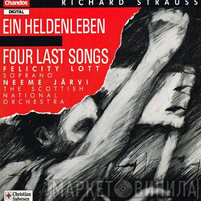 / Richard Strauss , Neeme Järvi , Felicity Lott , Edwin Paling  Royal Scottish National Orchestra  - Ein Heldenleben / Four Last Songs