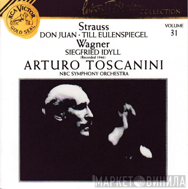 , Richard Strauss , Richard Wagner , Arturo Toscanini  NBC Symphony Orchestra  - Don Juan / Till Eulenspiegel / Siegfried Idyll