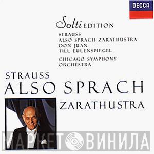 - Richard Strauss , The Chicago Symphony Orchestra  Georg Solti  - Also Sprach Zarathustra / Don Juan / Till Eulenspiegel
