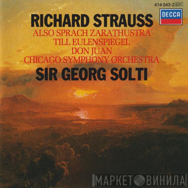 , Richard Strauss , The Chicago Symphony Orchestra  Georg Solti  - Also Sprach Zarathustra / Till Eulenspiegel / Don Juan