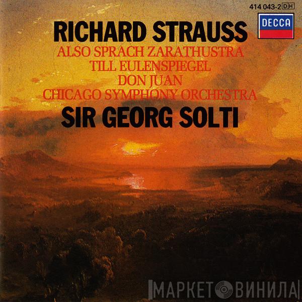 , Richard Strauss , The Chicago Symphony Orchestra  Georg Solti  - Also Sprach Zarathustra / Till Eulenspiegel / Don Juan