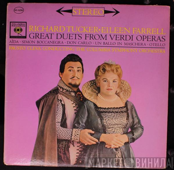 • Richard Tucker  / Eileen Farrell Conducting Fausto Cleva  Columbia Symphony Orchestra  - Great Duets From Verdi Operas