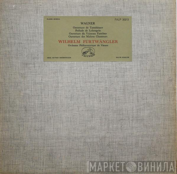 , Richard Wagner  Wilhelm Furtwängler  - Ouverture de Tannhauser / Prélude de Lohengrin / Ouverture Du Vaiseau Fantome / Ouverture de Maîtres Chanteurs