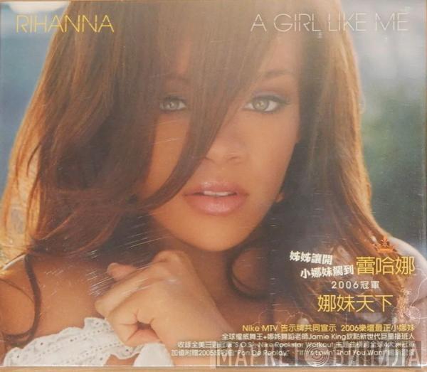 = Rihanna  Rihanna  - A Girl Like Me = 娜妹天下