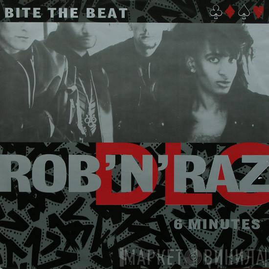 / Rob 'N' Raz  DLC  - Bite The Beat / 6 Minutes