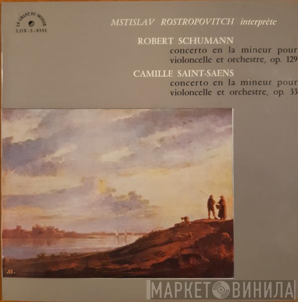 , Robert Schumann , Camille Saint-Saëns , Mstislav Rostropovich , Samuel Samosud  Джемал Гокиели  - Concerto In la Mineur Pour Violoncelle Et Orchestre, Op. 129 / Concerto E la Mineur Pour Violoncelle Et Orchestre, Op. 33