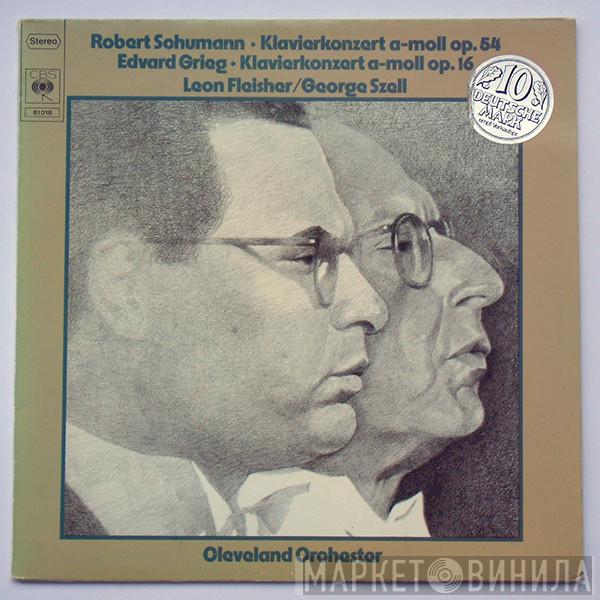 , Robert Schumann : Edvard Grieg , Leon Fleisher , The Cleveland Orchestra  George Szell  - Klavierkonzert A-moll, Op. 54 / Klavierkonzert A-moll, Op. 16