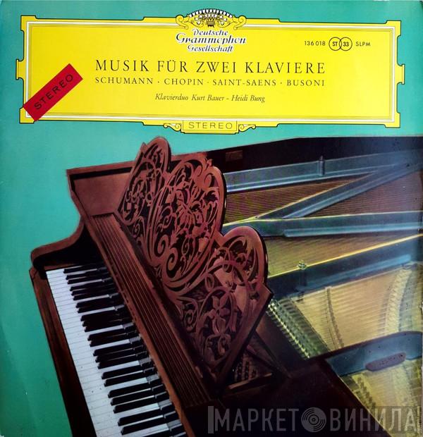 ‧ Robert Schumann ‧ Frédéric Chopin ‧ Camille Saint-Saëns / Klavierduo Ferruccio Busoni - Kurt Bauer   Heidi Bung  - Musik Für Zwei Klaviere