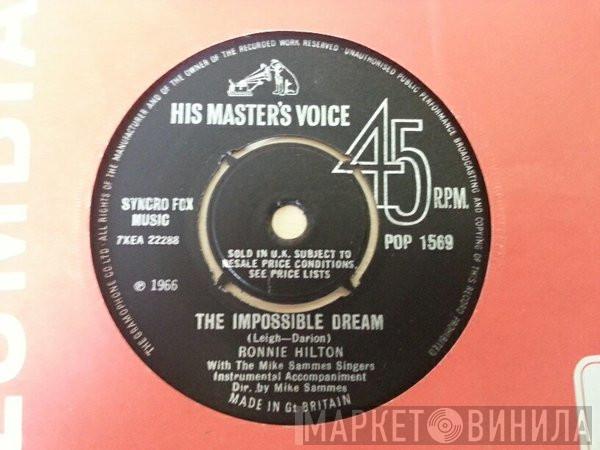 , Ronnie Hilton  Mike Sammes Singers  - The Impossible Dream / When Will The Good Apples Fall