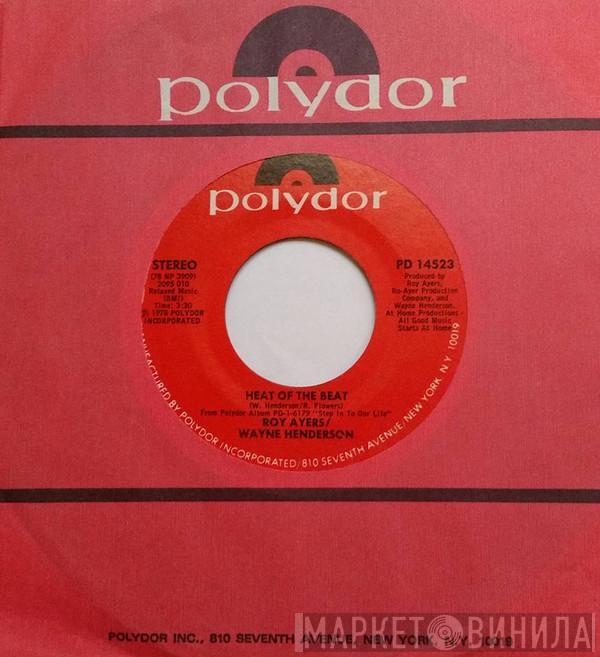 / Roy Ayers  Wayne Henderson  - Heat Of The Beat / No Deposit No Return