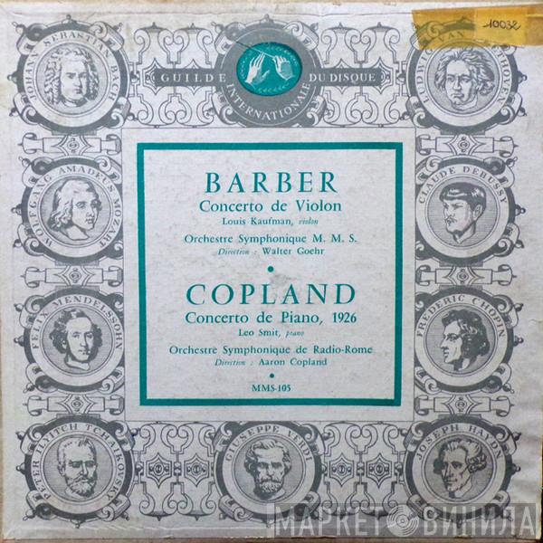 , Samuel Barber , Aaron Copland , Louis Kaufman , Musical Masterpiece Symphony Orchestra / Walter Goehr , Leo Smit  Unione Musicisti Di Roma  - Concerto De Violon / Concerto De Piano, 1926