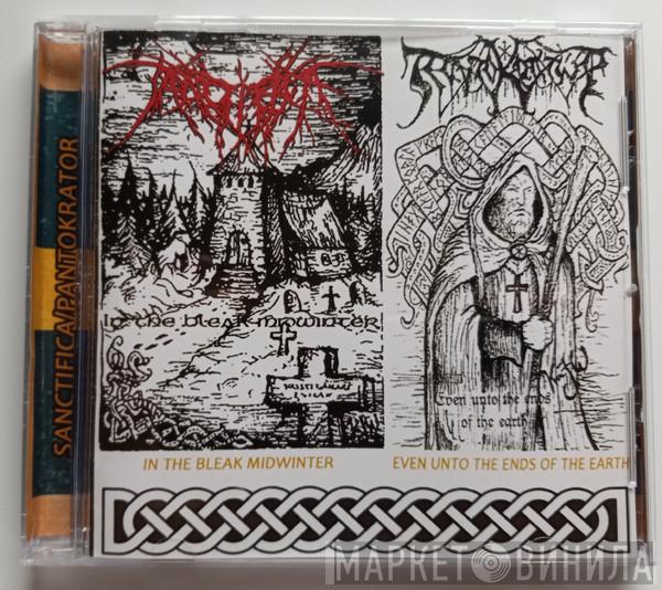 / Sanctifica  Pantokrator  - In The Bleak Midwinter/Even Unto The Ends Of The Earth