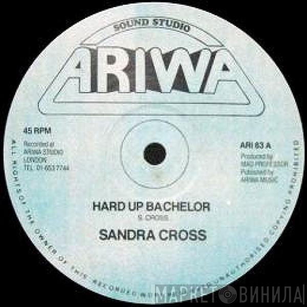/ Sandra Cross  The Robotiks  - Hard Up Bachelor / Spinster Dub