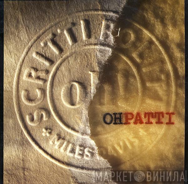 + Scritti Politti  Miles Davis  - Oh Patti (Don't Feel Sorry For Loverboy)