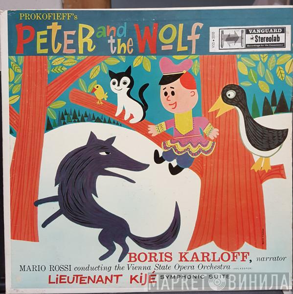 – Sergei Prokofiev , Boris Karloff , Mario Rossi   Orchester Der Wiener Staatsoper  - Peter And The Wolf / Lieutenant Kijé