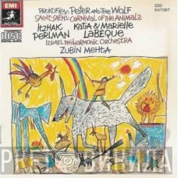 / Sergei Prokofiev - Camille Saint-Saëns , Itzhak Perlman , Katia Et Marielle Labèque , Israel Philharmonic Orchestra  Zubin Mehta  - Peter And The Wolf / Carnival Of The Animals