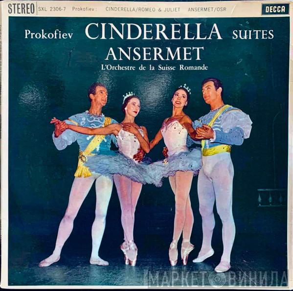 , Sergei Prokofiev , Ernest Ansermet  L'Orchestre De La Suisse Romande  - Romeo And Juliet Suites/Cinderella Suites