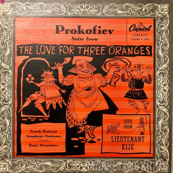 / Sergei Prokofiev Conducted By Orchestre National De France  Roger Désormière  - Suite From The Love For Three Oranges / Suites From Lieutenant Kijé