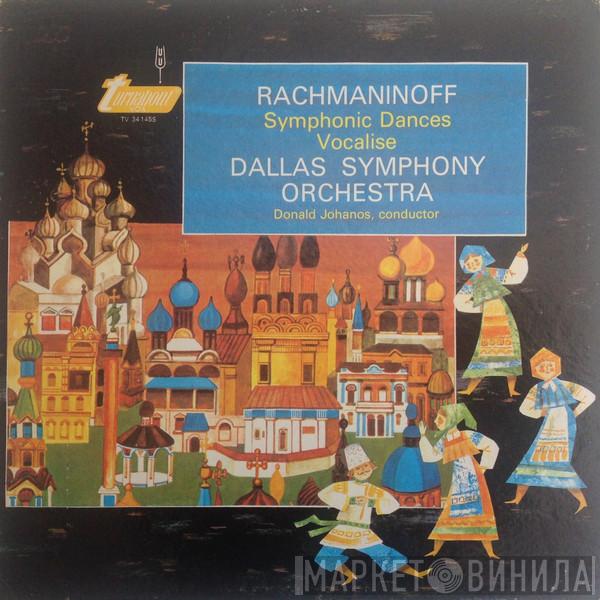 / Sergei Vasilyevich Rachmaninoff , Dallas Symphony Orchestra  Donald Johanos  - Symphonic Dances / Vocalise
