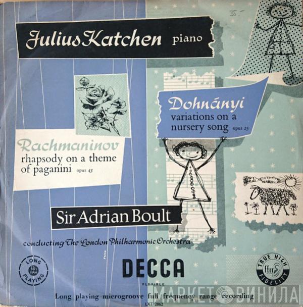 / Sergei Vasilyevich Rachmaninoff - Ernst von Dohnányi , Julius Katchen , The London Philharmonic Orchestra  Sir Adrian Boult  - Rhapsody On A Theme Of Paganini / Variations On A Nursery Song