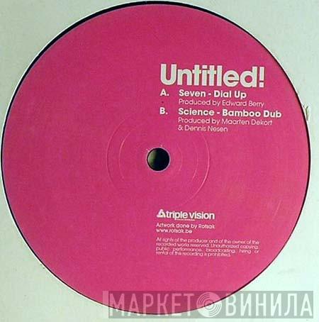 / Seven   Science   - Dial Up / Bamboo Dub