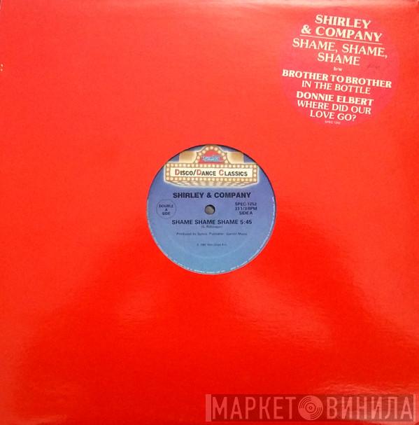 / Shirley & Company / Brother To Brother  Donnie Elbert  - Shame Shame Shame / In The Bottle / Where Did Our Love Go