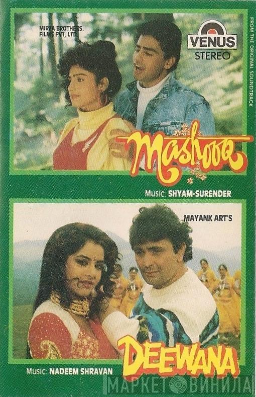 / Shyam Surender  Nadeem Shravan  - Mashooq / Deewana