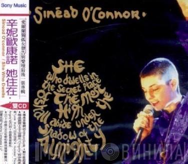= Sinéad O'Connor  Sinéad O'Connor  - She Who Dwells = 她住在...