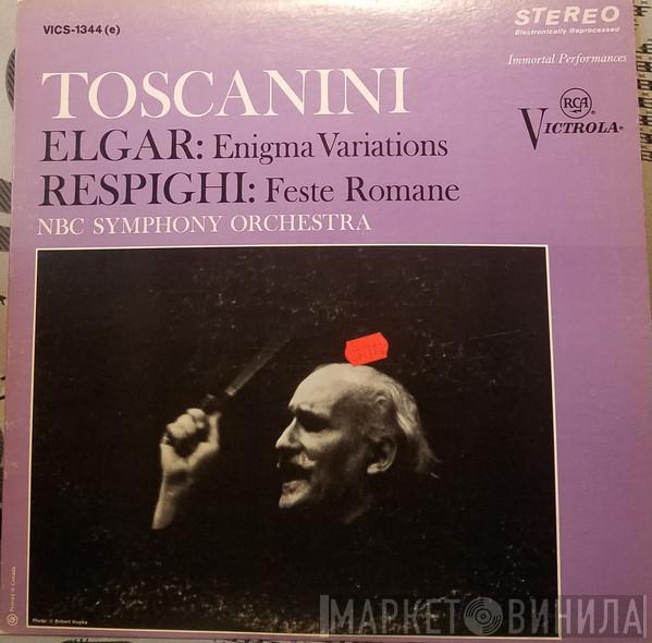/ Sir Edward Elgar / Ottorino Respighi , NBC Symphony Orchestra  Arturo Toscanini  - Enigma Variations / Feste Romane