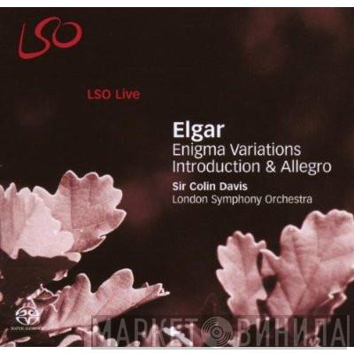 , Sir Edward Elgar , Sir Colin Davis  The London Symphony Orchestra  - Enigma Variations / Introduction & Allegro For Strings