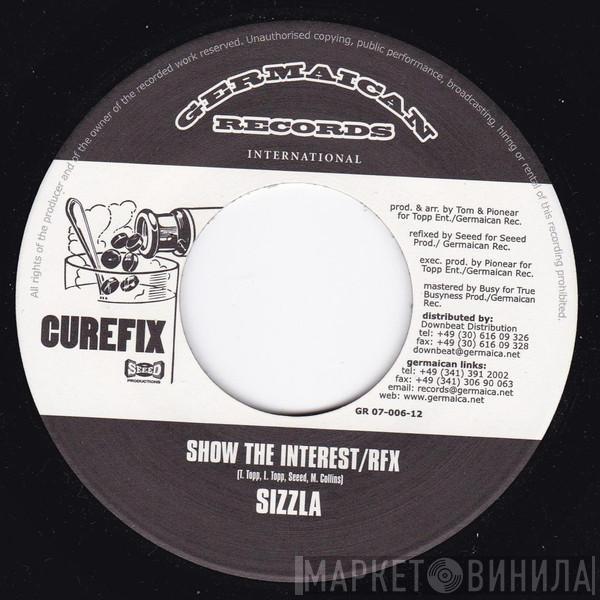 / Sizzla  Seeed  - Show The Interest / Rfx - Release / Rfx