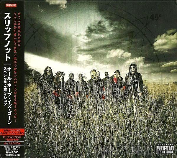 = Slipknot  Slipknot  - All Hope Is Gone = オール・ホープ・イズ・ゴーン