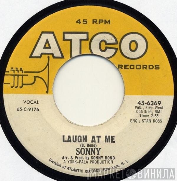 / Sonny Bono  Sonny's Group  - Laugh At Me / Tony