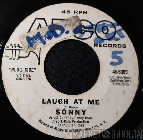 / Sonny Bono  Sonny's Group  - Laugh At Me / Tony