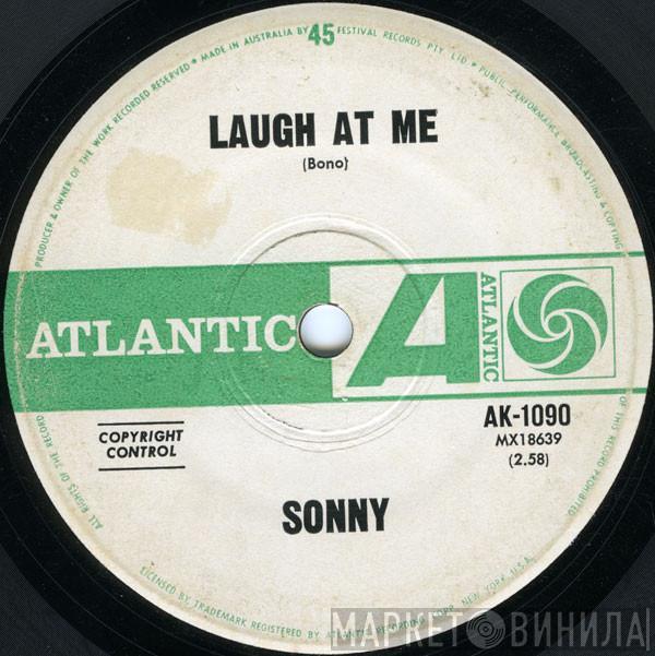/ Sonny Bono  Sonny's Group  - Laugh At Me / Tony