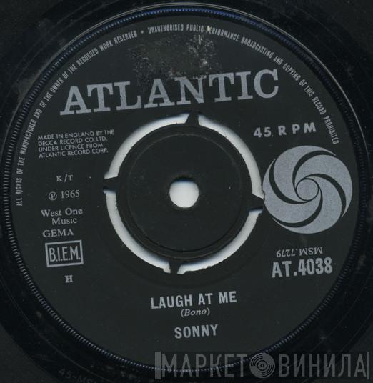 / Sonny Bono  Sonny's Group  - Laugh At Me / Tony