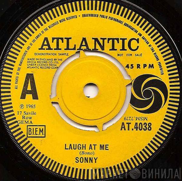 / Sonny Bono  Sonny's Group  - Laugh At Me / Tony