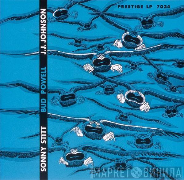 , Sonny Stitt , Bud Powell  J.J. Johnson  - Sonny Stitt / Bud Powell / J.J. Johnson