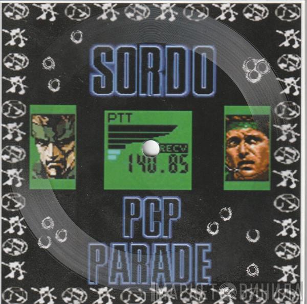 / Sordo  PCP Parade  - Sordo / PCP Parade