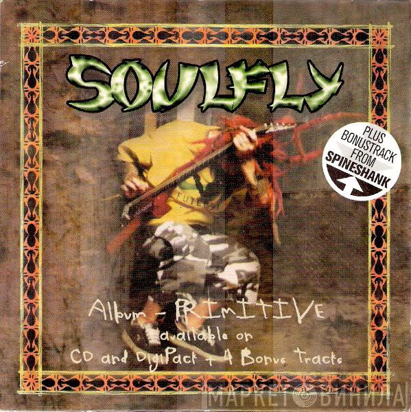 / Soulfly  Spineshank  - Back To The Primitive / New Disease