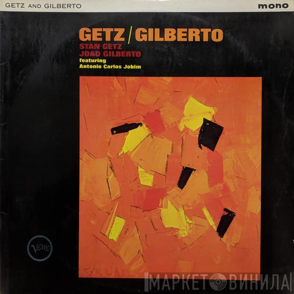 / Stan Getz  João Gilberto  - Getz / Gilberto
