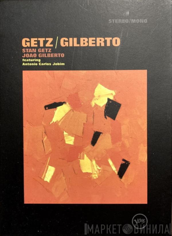 , Stan Getz  João Gilberto  - Getz / Gilberto